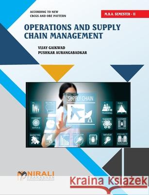 Operations and Supply Chain Management Vijay Gaikwad 9789389825510 Nirali Prakashan - książka