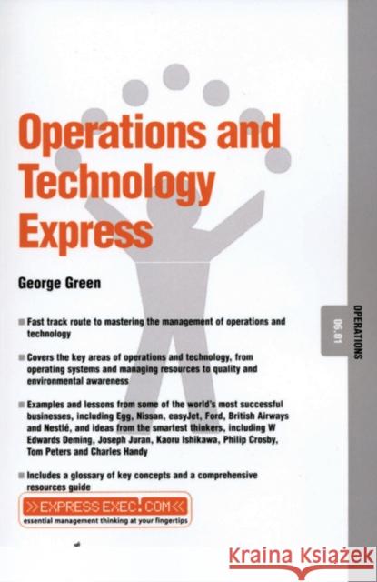 Operations and Technology Express: Operations 06.01 Green, George 9781841122496 Capstone Publishing - książka
