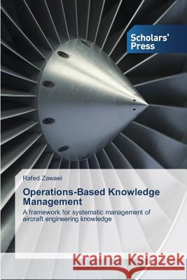 Operations-Based Knowledge Management Zawawi Rafed 9783639667578 Scholars' Press - książka