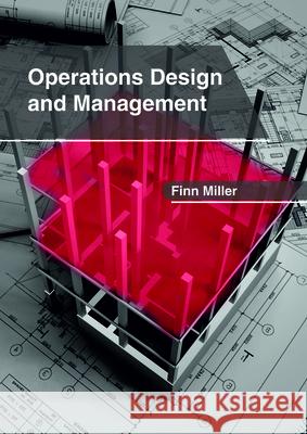 Operations Design and Management Finn Miller 9781632406965 Clanrye International - książka