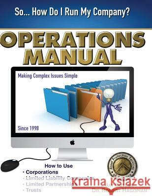 Operations Manual: How to Use Corporations, Limited Liability Companies, Limited Partnerships, Trusts Jay Butler 9780991464432 Asset Protection Services of America - książka