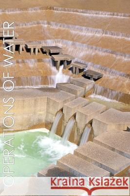 Operations of Water Ian Seed 9781912211661 Knives Forks and Spoons - książka