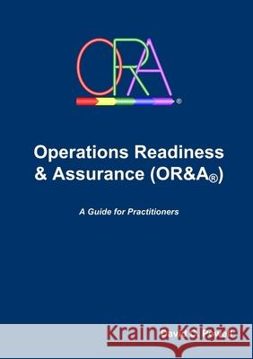Operations Readiness & Assurance (OR&A) David Powell (York St John UK) 9781471608025 Lulu.com - książka
