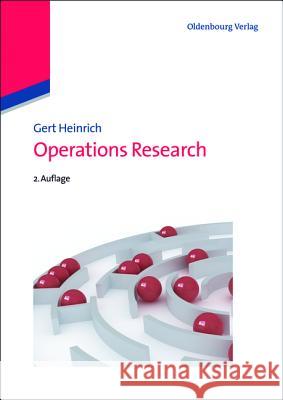 Operations Research Gert Heinrich (Leibniz Institute of Polymer Research Dresden Dresden Germany) 9783486716962 Walter de Gruyter - książka