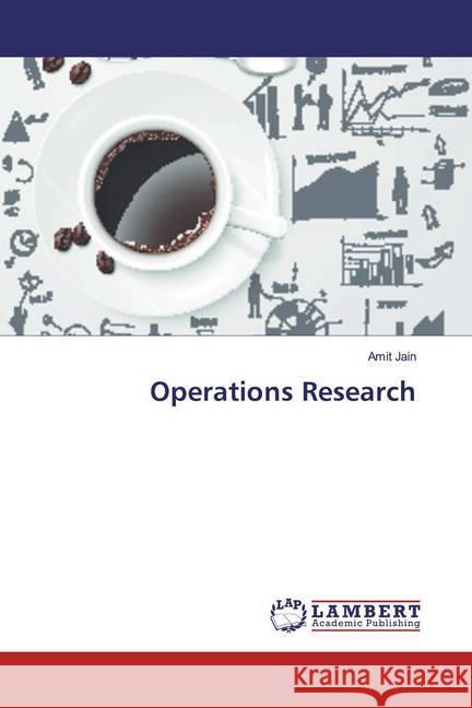 Operations Research Jain, Amit 9786139445813 LAP Lambert Academic Publishing - książka