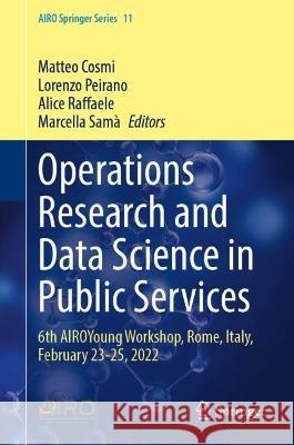 Operations Research and Data Science in Public Services  9783031345456 Springer International Publishing - książka