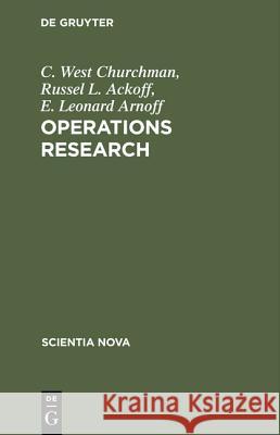 Operations Research: Eine Einführung in Die Unternehmensforschung Churchman, C. West 9783486434651 Oldenbourg Wissenschaftsverlag - książka