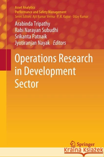 Operations Research in Development Sector Arabinda Tripathy Rabi Narayan Subudhi Srikanta Patnaik 9789811347085 Springer - książka