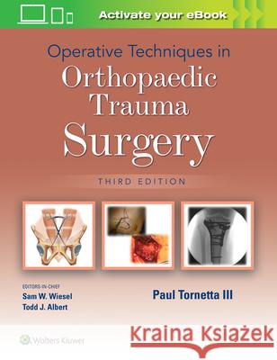 Operative Techniques in Orthopaedic Trauma Surgery Paul Tornett 9781975172039 LWW - książka