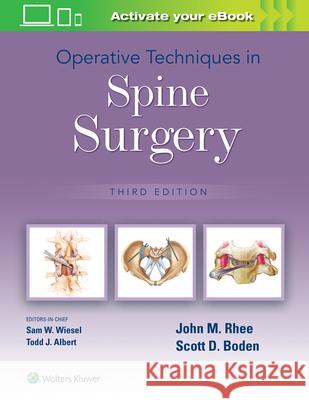 Operative Techniques in Spine Surgery John Rhee Scott D. Boden 9781975172138 LWW - książka