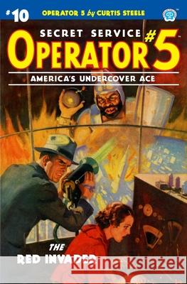 Operator 5 #10: The Red Invader Frederick C Davis, John Newton Howitt, John Fleming Gould 9781618274571 Steeger Books - książka