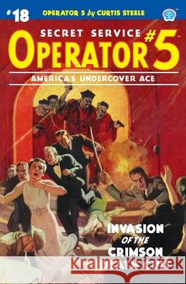 Operator 5 #18: Invasion of the Crimson Death Cult Frederick C Davis, John Fleming Gould, John Newton Howitt 9781618274991 Steeger Properties LLC - książka