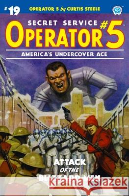 Operator 5 #19: Attack of the Blizzard Men Frederick C. Davis John Fleming Gould John Newton Howitt 9781618275035 Steeger Books - książka