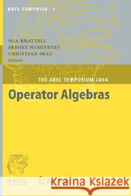 Operator Algebras: The Abel Symposium 2004 Bratteli, Ola 9783540341963 Springer - książka