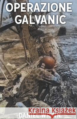 Operazione Galvanic Wrinn Daniel Wrinn 9798201817435 Draft2Digital - książka