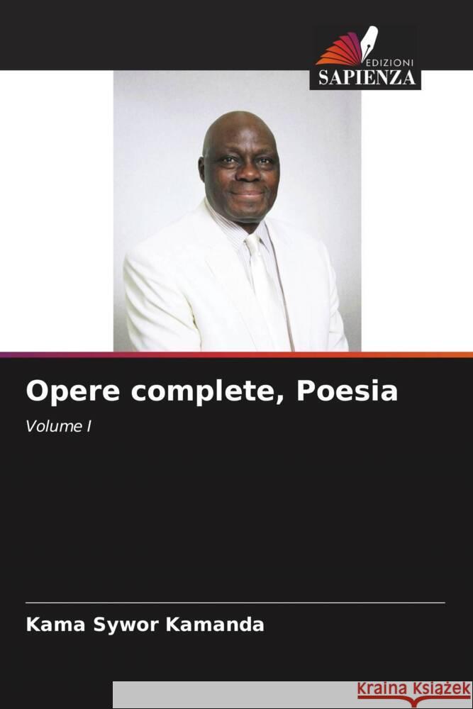 Opere complete, Poesia Kamanda, Kama Sywor 9786204324609 Edizioni Sapienza - książka
