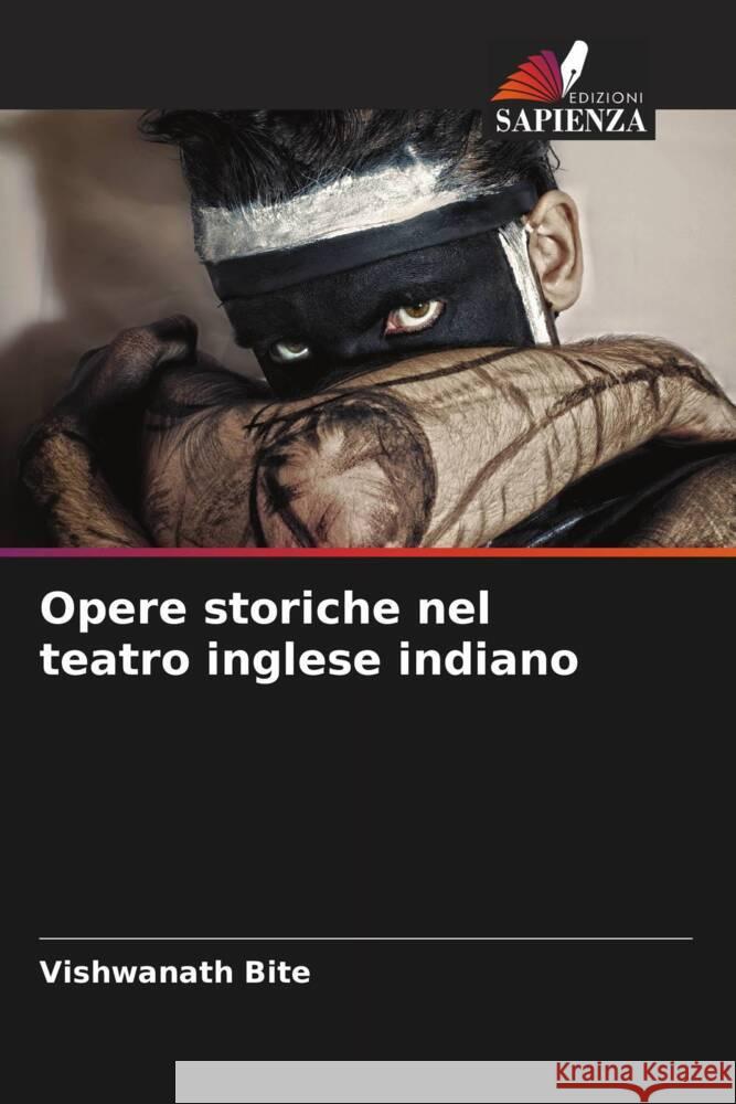 Opere storiche nel teatro inglese indiano Vishwanath Bite 9786207038794 Edizioni Sapienza - książka