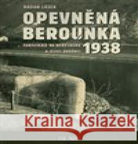 Opevněná Berounka 1938 Radan Lášek 9788090389267 Codyprint - książka