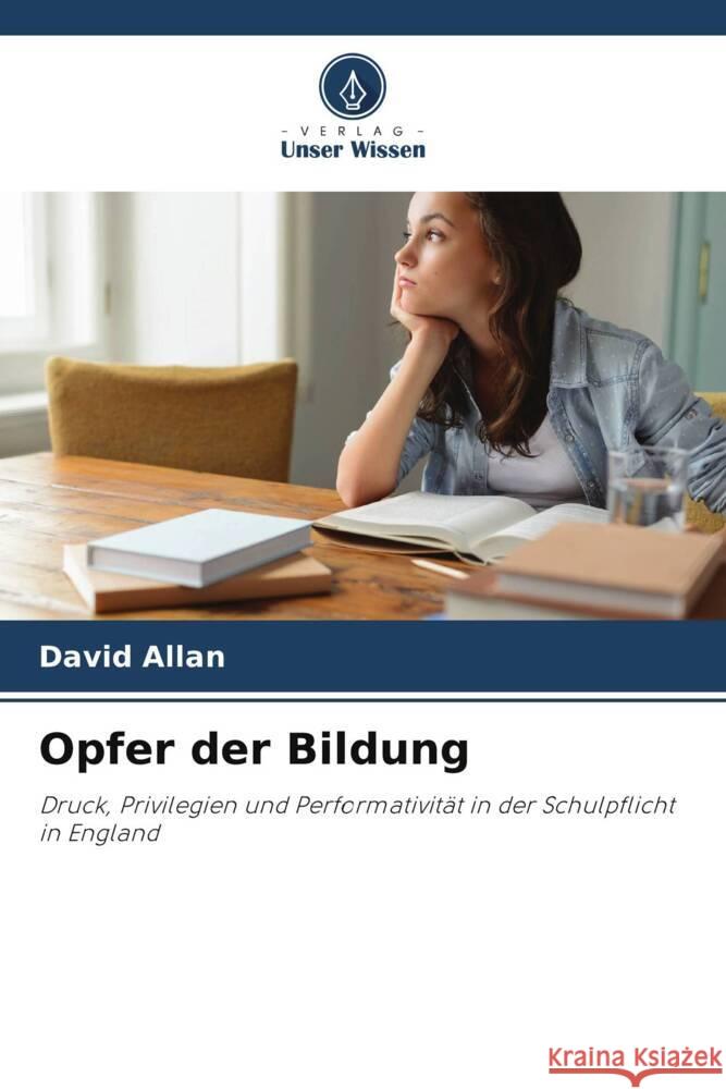 Opfer der Bildung Allan, David 9786208339661 Verlag Unser Wissen - książka