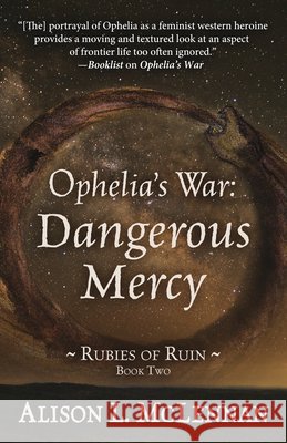Ophelia's War: Dangerous Mercy Alison McLennan 9781432858148 Five Star Publishing - książka
