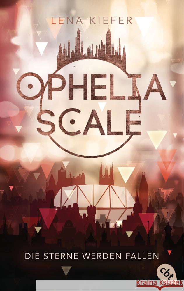 Ophelia Scale - Die Sterne werden fallen Kiefer, Lena 9783570314609 cbt - książka