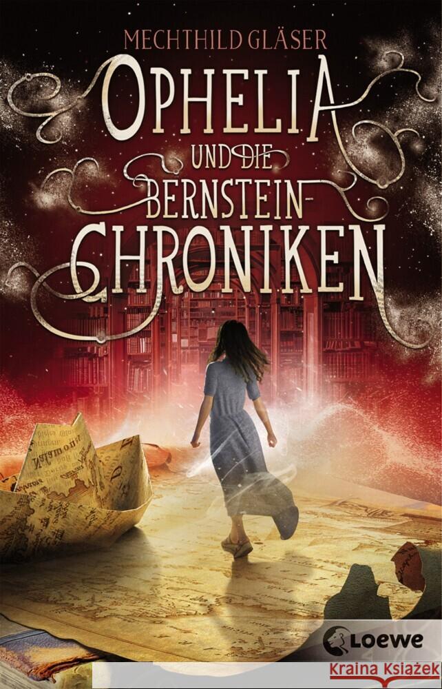 Ophelia und die Bernsteinchroniken : Fantasy-Roman Gläser, Mechthild 9783743208445 Loewe Verlag - książka