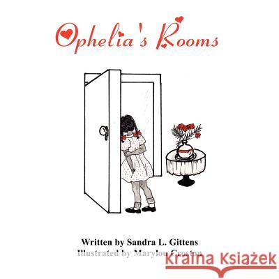 Ophelia's Rooms Sandra L. Gittens Marylou Croston 9781432784348 Outskirts Press - książka