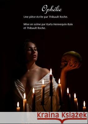 Ophélie Thibault Roche 9780244946609 Lulu.com - książka