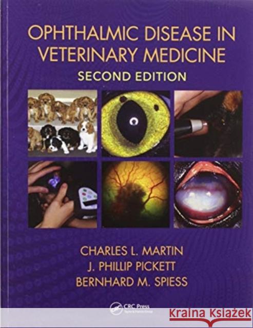 Ophthalmic Disease in Veterinary Medicine Charles L. Martin J. Phillip Pickett Bernhard M. Spiess 9780367570330 CRC Press - książka