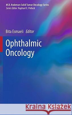 Ophthalmic Oncology Bita Esmaeli 9781441903730 Springer - książka