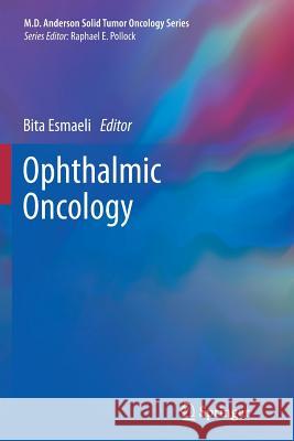 Ophthalmic Oncology Bita Esmaeli 9781461427292 Springer - książka