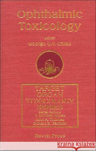 Ophthalmic Toxicology George C. Y. Chiou 9781560327226 CRC Press - książka