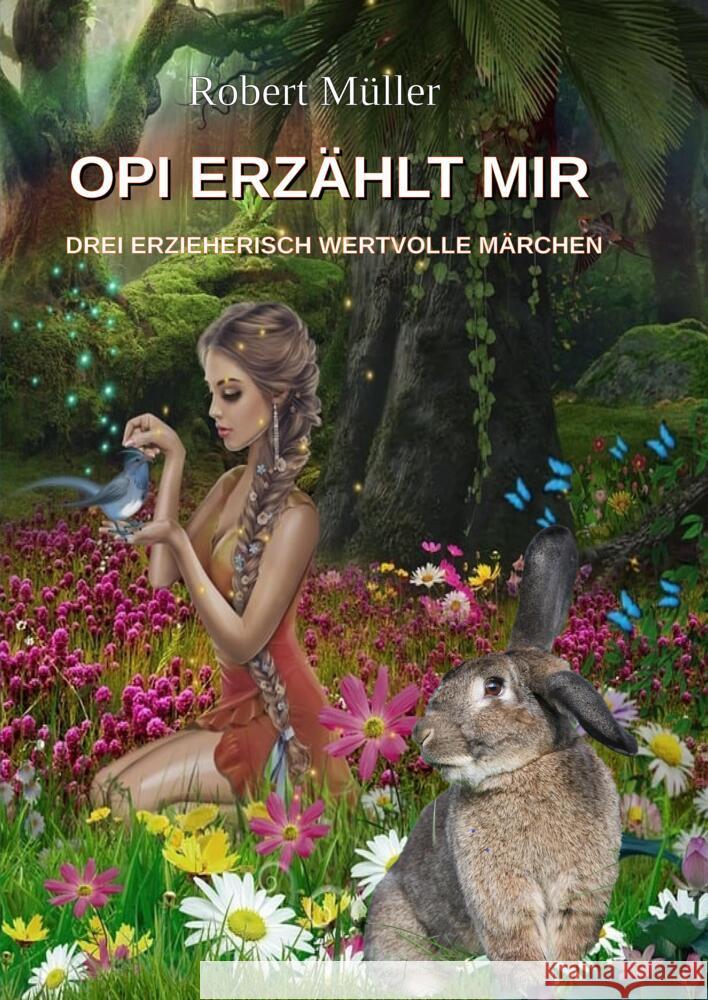 OPI ERZÄHLT MIR Müller, Robert 9783384157799 tredition - książka