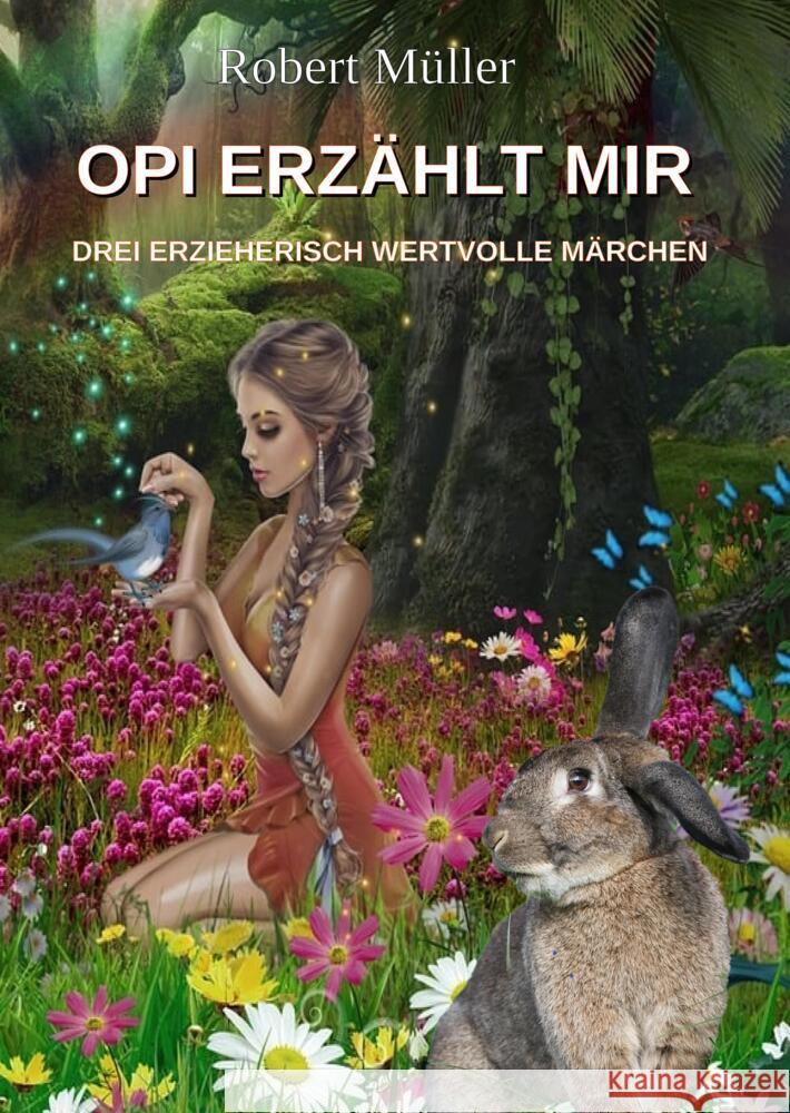 OPI ERZÄHLT MIR Müller, Robert 9783384157805 tredition - książka