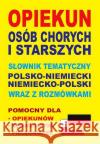 Opiekun osób chorych Niemiecki Koprowska Katarzyna Lemańska Aleksandra Gut Dawid 9788364051180 Level Trading