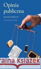 Opinia Publiczna Walter Lippmann 9788366303065 Fundacja Lethe - książka