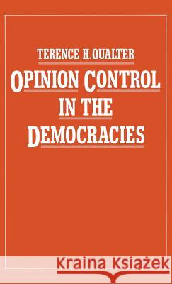 Opinion Control in the Democracies Terence Qualter 9780333328606 PALGRAVE MACMILLAN - książka