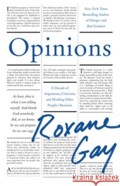 Opinions: A Decade of Arguments, Criticism, and Minding Other People's Business Roxane Gay 9780063341463 HarperCollins - książka