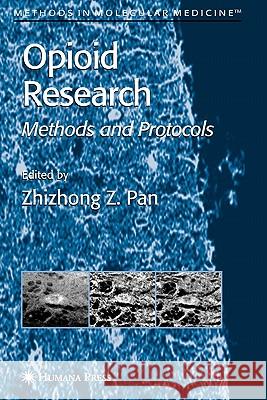 Opioid Research: Methods and Protocols Pan, Zhizhong Z. 9781617373299 Springer - książka