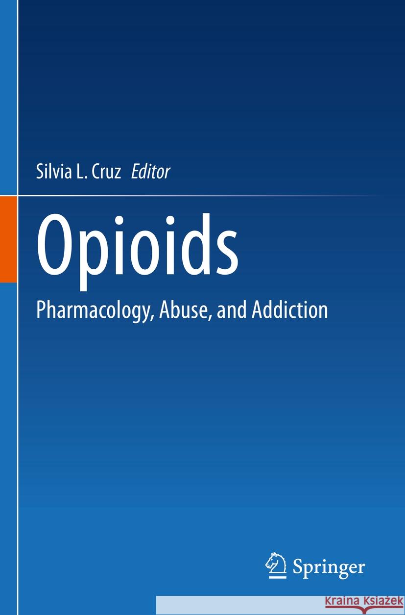 Opioids  9783031099380 Springer International Publishing - książka