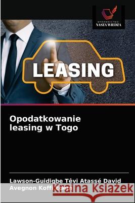 Opodatkowanie leasing w Togo T Avegnon Koff 9786203619607 Wydawnictwo Nasza Wiedza - książka