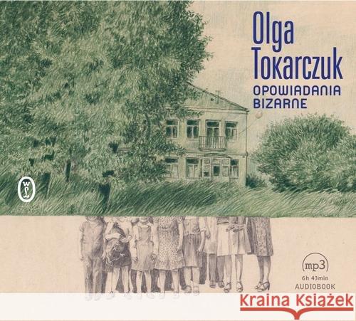 Opowiadania bizarne audiobook Tokarczuk Olga 9788308065006  - książka