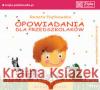 Opowiadania dla przedszkolaków audiobook Piątkowska Renata 9788375511932 BIS