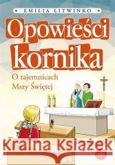 Opowieści kornika Emilia Litwinko 9788382012453 eSPe - książka