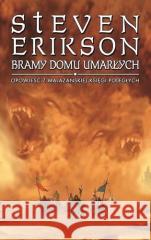 Opowieści z Malazańskiej Księgi Poległych T.2 Steven Erikson 9788367793292 Mag - książka