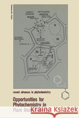 Opportunities for Phytochemistry in Plant Biotechnology E. Conn 9781475702767 Springer - książka