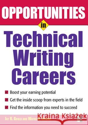 Opportunities in Technical Writing Careers Jay R. Gould 9780071493116 McGraw-Hill - książka