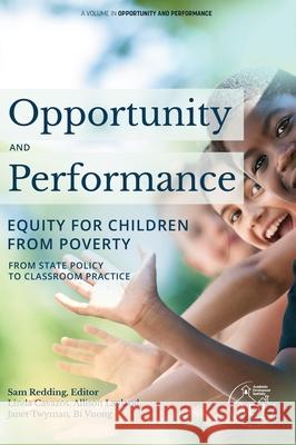 Opportunity and Performance: Equity for Children from Poverty Sam Redding 9781648025884 Information Age Publishing - książka