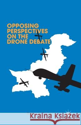 Opposing Perspectives on the Drone Debate Bradley Jay Strawser B. Strawser L. Hajjar 9781349492497 Palgrave MacMillan - książka