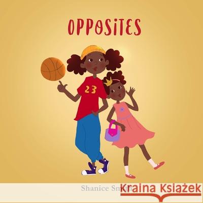 Opposites Shanice Smith 9780578892054 Shanice Smith - książka